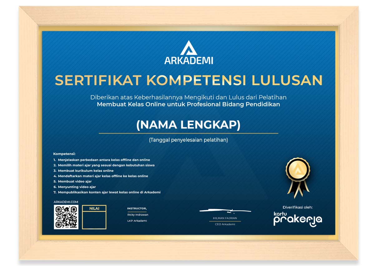 Sertifikat Kelulusan LKP Arkademi - Membuat Kelas Online untuk Profesional Bidang Pendidikan_FRAME
